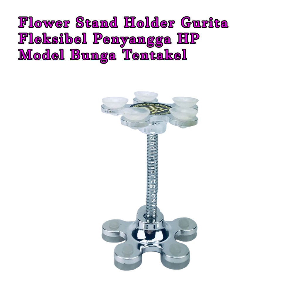 Flower Stand Holder Gurita* Fleksibel *Penyangga HP * Model Bunga Tentakel