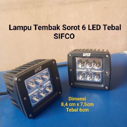 Lampu Tembak Sorot SIFCO 6 LED Kotak Tebal