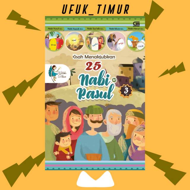 BUKU KISAH NABI DAN RASUL, BUKU ANAK PAUD, BUKU ANAK ISLAMI, BUKU ANAK ISLAM SUKA MEMBACA, ISLAMI