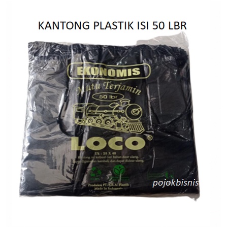 KANTONG PLASTIK / KRESEK LOCO EKONOMIS ISI 50 LBR UKURAN 28 HITAM