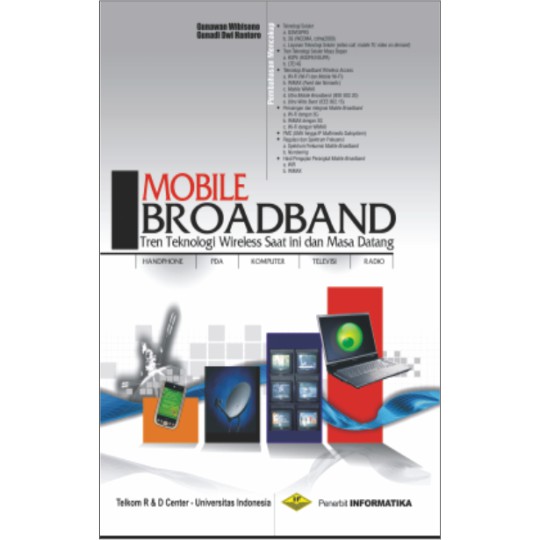 

BUKU MOBILE BROADBAND : TREN TEKNOLOGI WIRELESS SAAT KINI DAN MASA DATANG - GUNADI DWI HANTORO