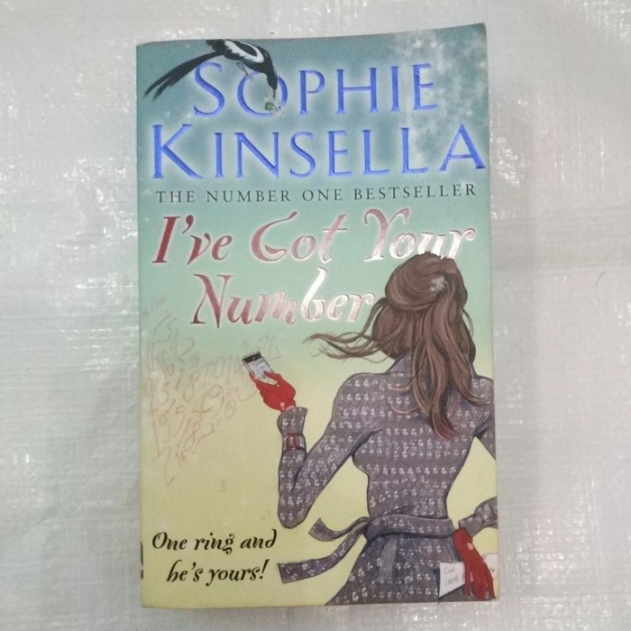 NOVEL I'VE GOT YOUR NUMBER SOPHIE KINSELLA
