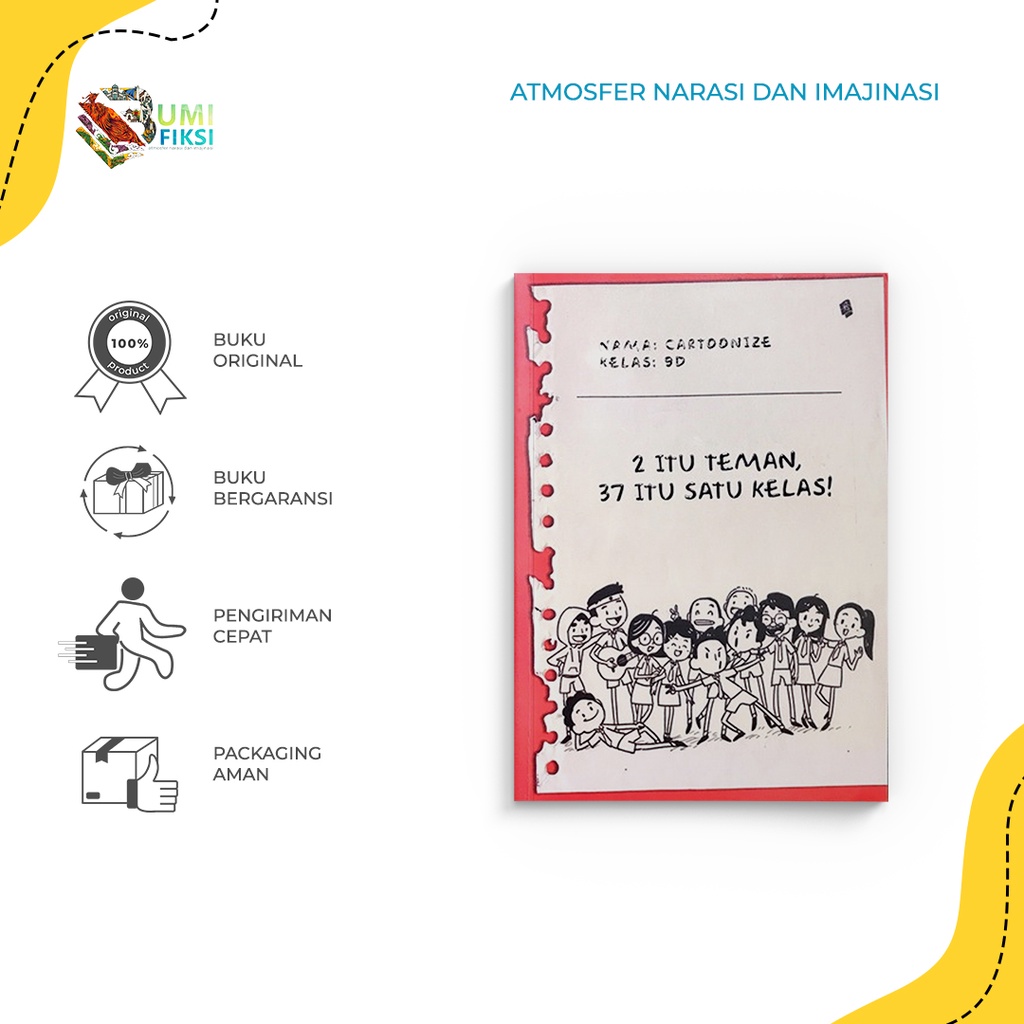 2 Itu Teman, 37 Itu Satu Kelas - Catoonize - Penerbit Bukune