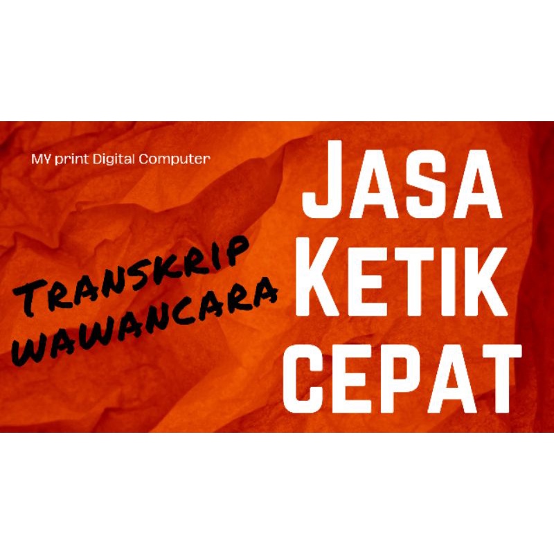 Jasa Transkrip (Ketik Audio/Suara ke Text) untuk 1 PEMBICARA