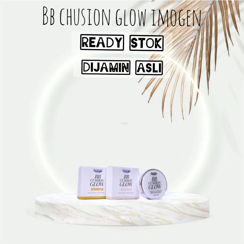 Imogen BB chusion glow natural dan ivory