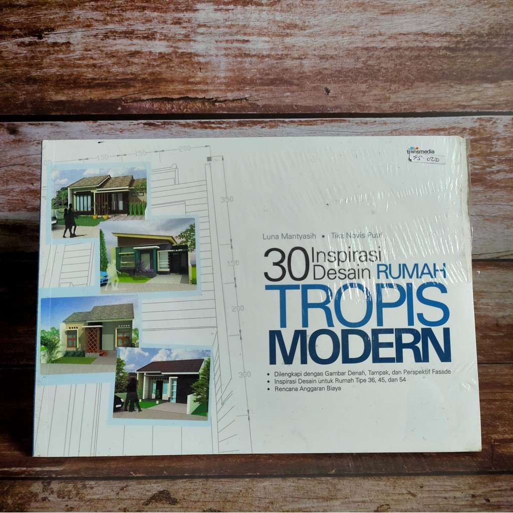 BUKU 30 INSPIRASI DESAIN RUMAH TROPIS MODERN / TRANSMEDIA