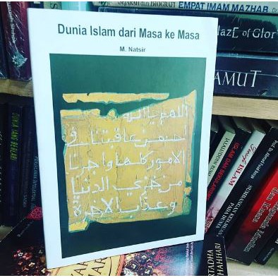 Buku DUNIA ISLAM DARI MASA KE MASA - M. Natsir
