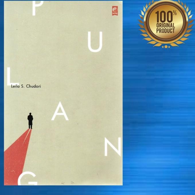 

Buku Novel PULANG By LEILA S CHUDORI Star Seller