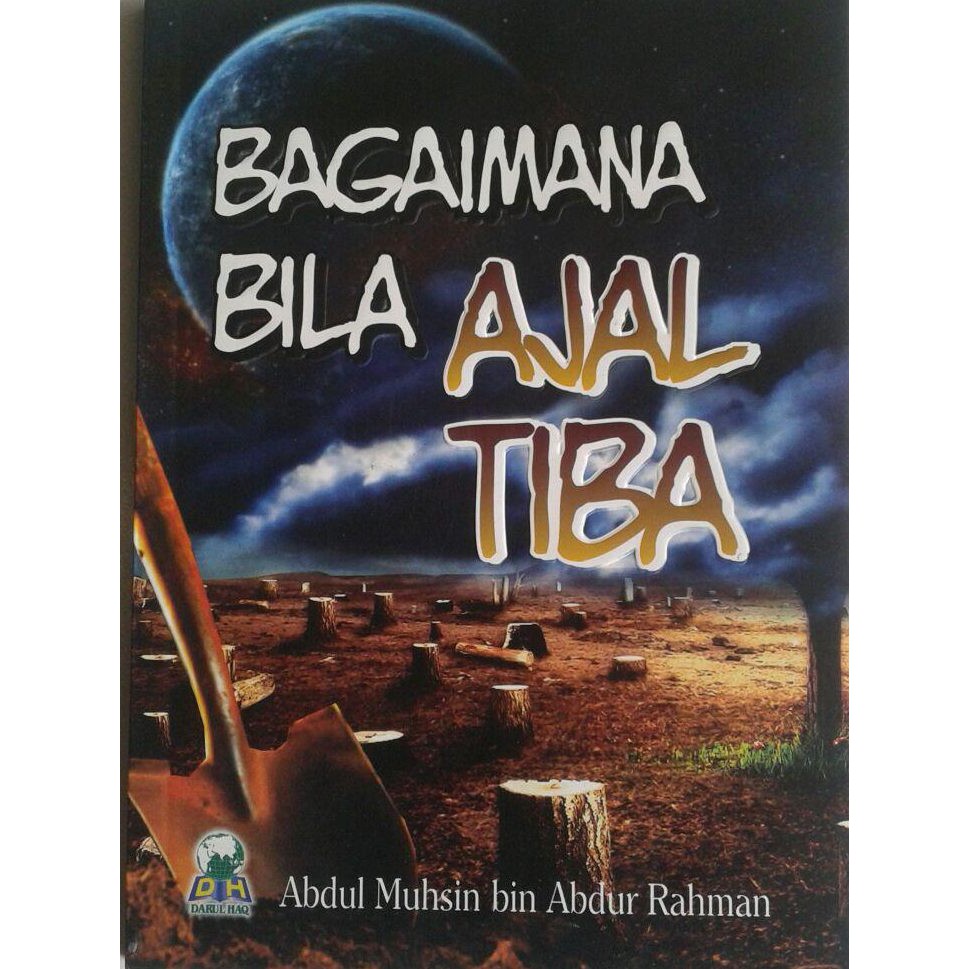 Bagaimana Ajal Tiba & Misteri Menjelang Ajal