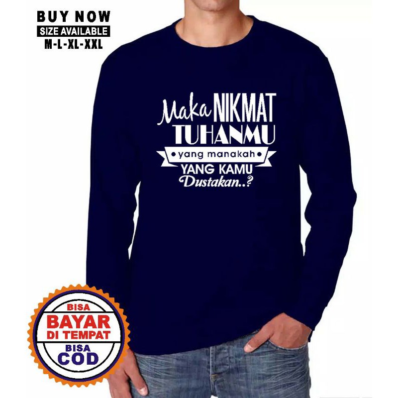 Kaos Dakwah Islami / Kaos Muslim / Kaos Santri / Kaos Terbaru / Kaos Dakwah Panjang NIKMAT TUHANMU-1