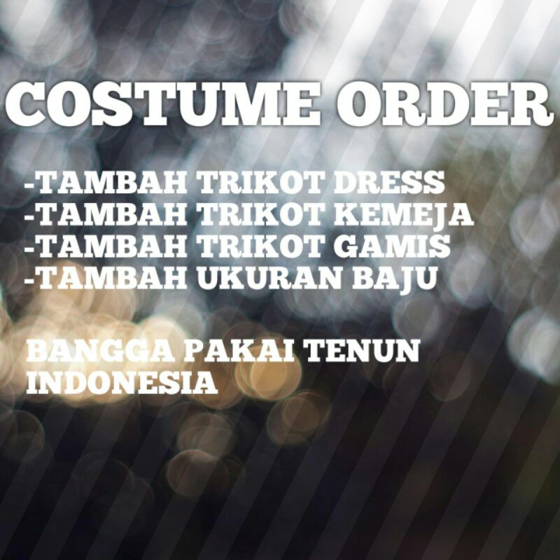 Costum Order Tambah Furing Tambah Lengan Tambah Lengan