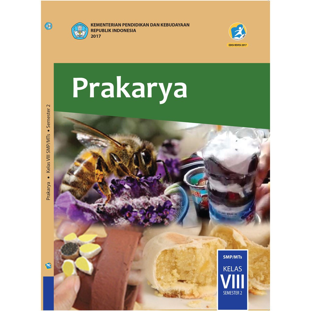 Buku ipa ips matematika bahasa indonesia inggris pkn pai seni budaya prakarya pjok smp kelas 8-PRAKARYA SEMESTER 2