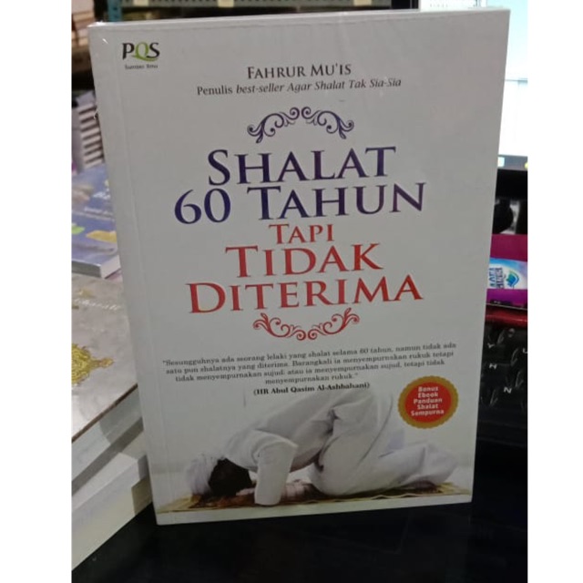 Shalat 60 Tahun tapi tidak di terima