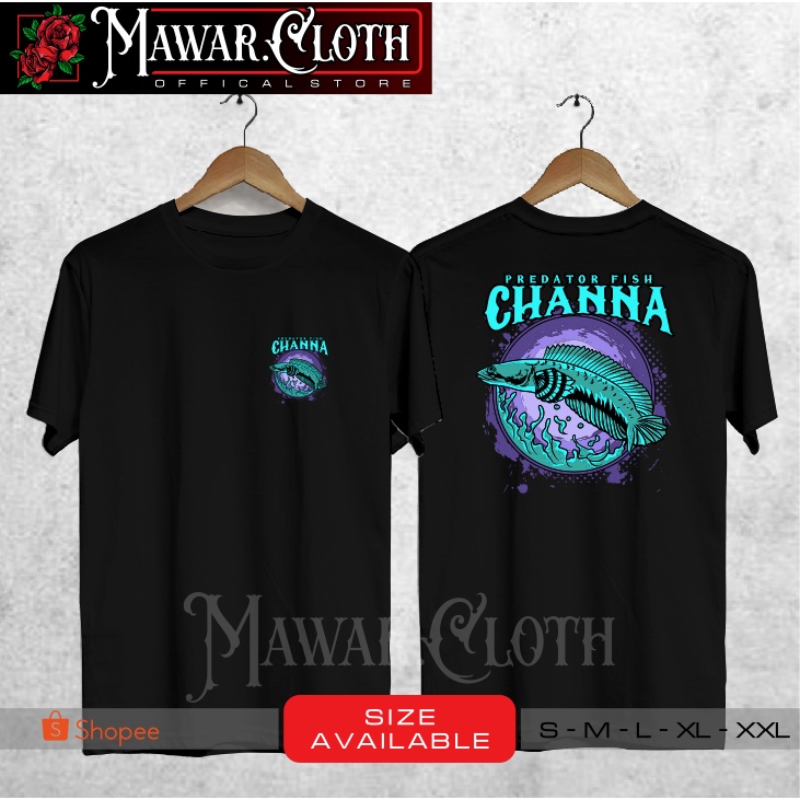 Kaos / Baju SNAKEHEAD THE PREDATOR FISH CHANNA KAOS IKAN CHANNA V.6  Terlaris - Mawar.Cloth