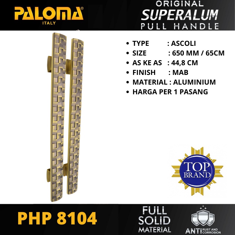 PALOMA PHP 8104 TARIKAN PINTU PULL HANDLE SUPERALUM ASCOLI 650MM MAB