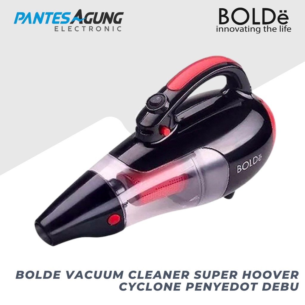 BOLDe Vacuum Cleaner Super Hoover CYCLONE Penyedot Debu