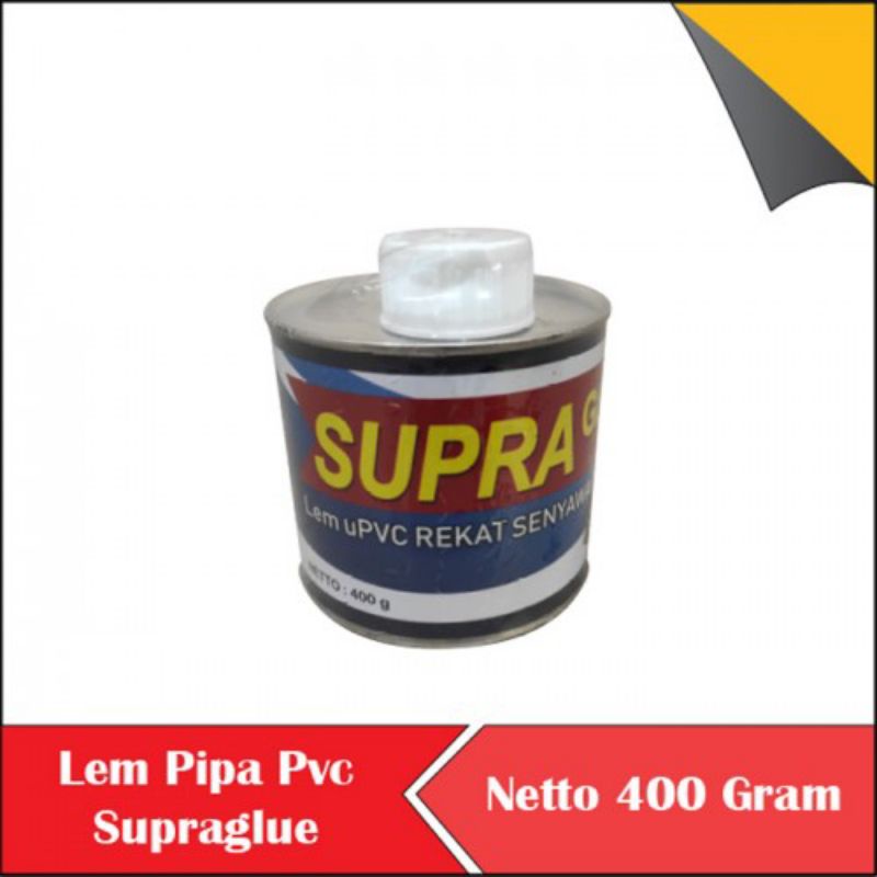 Lem Pipa pralon  fiting PVC Supraglue 400gr