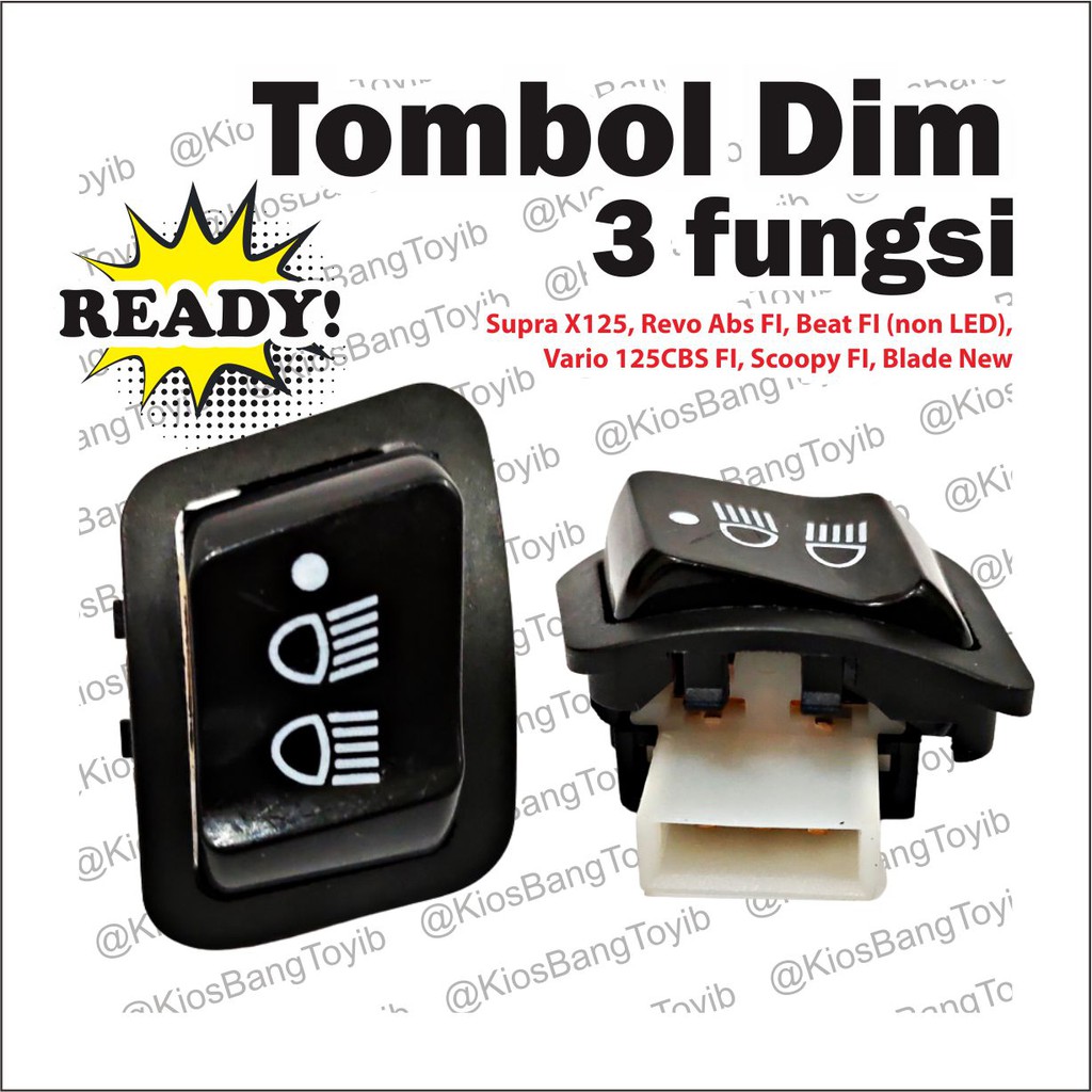 Tombol Dim 3 Fungsi Saklar On Off Revo Abs FI/Vario 125 CBS FI/Scoopy FI/Supra X 125 Helm/Blade/Beat