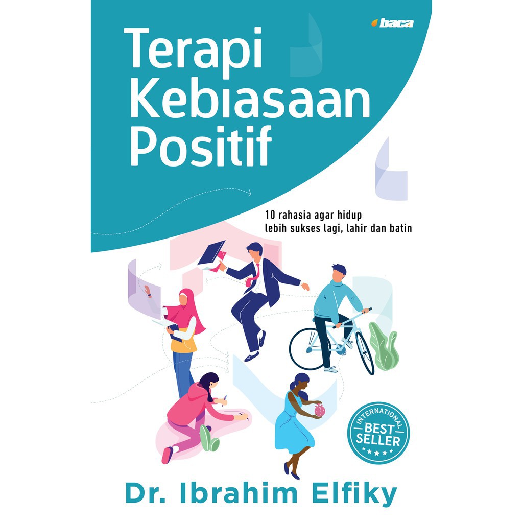 Terapi Kebiasaan Positif - Ibrahim Elfiky