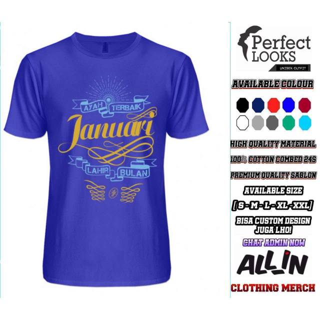 KAOS JANUARI EDISI AYAH TERBAIK LAHIR DI BULAN JANUARI JANUARI TERBAIK