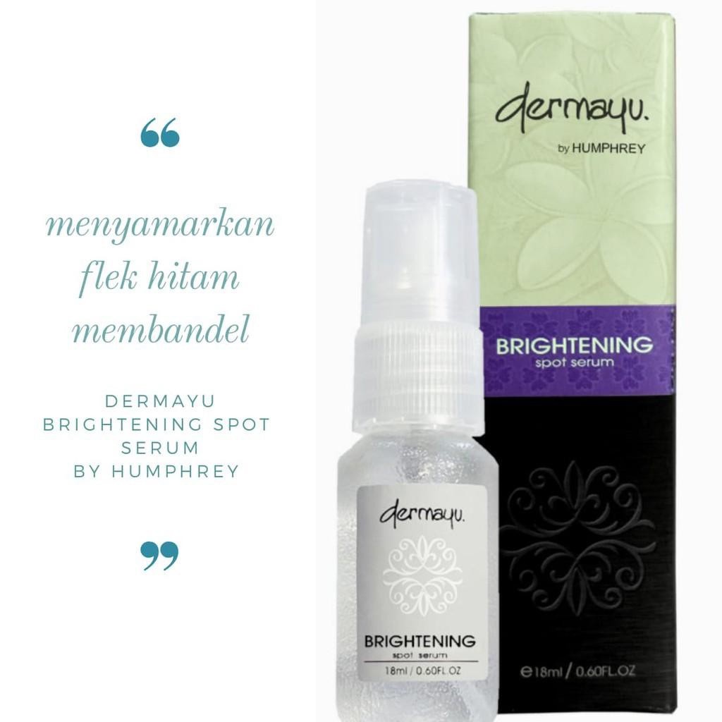DERMAYU BRIGHTENING SPOT SERUM BPOM - SERUM FLEK HITAM DERMAYU