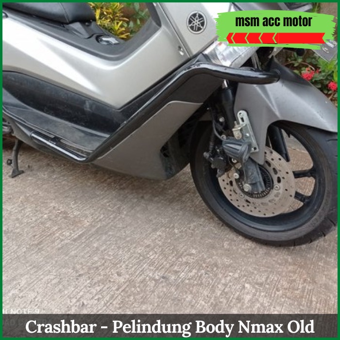 Crashbar - Tubular - Pelindung Body Nmax Old 2015 - 2019