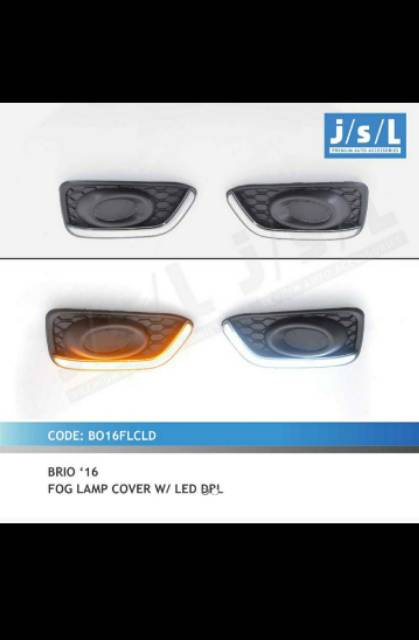 LED DRL all new Brio 2018-2019 foglamp cover DRL with lamp jsl