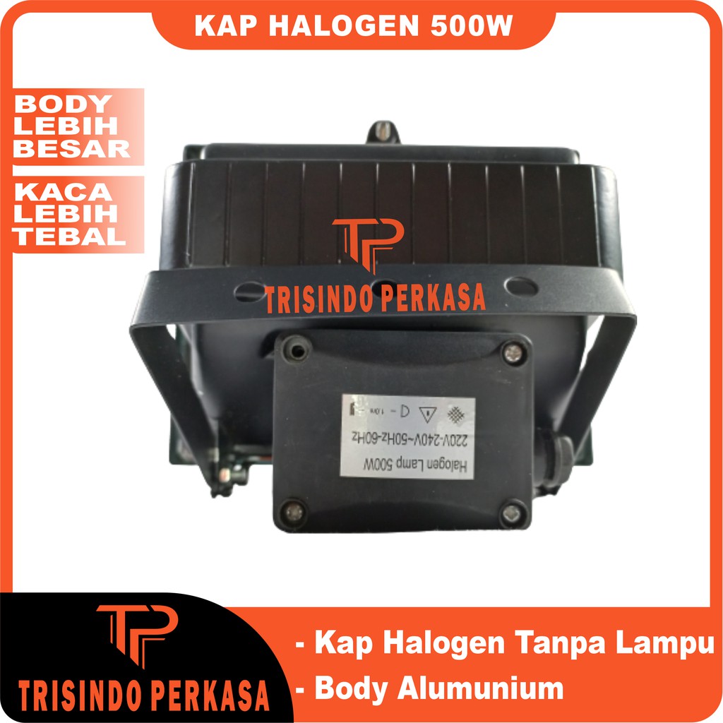 Kap sorot Halogen / Lampu Sorot Halogen 500 Watt 500w