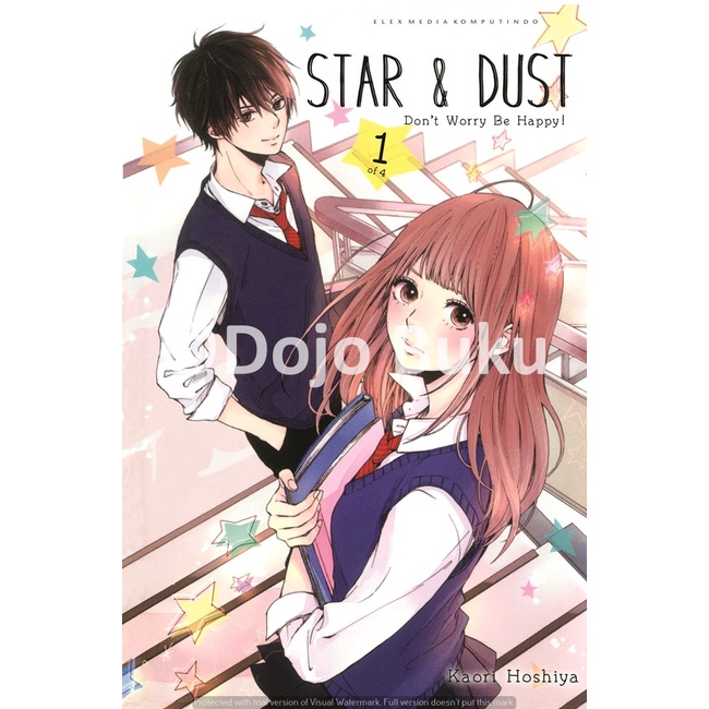 Komik STAR &amp; DUST : Don`t Worry, be Happy by Kaori Hoshiya