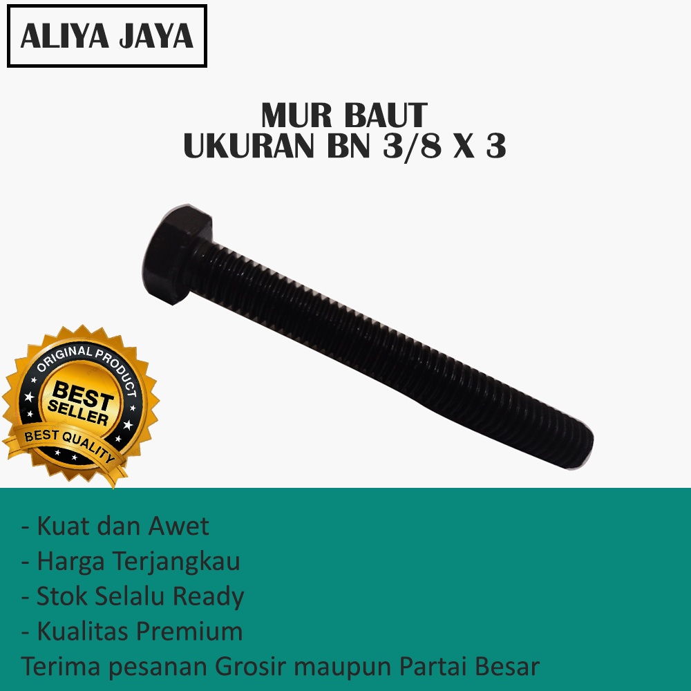 MUR BAUT HEXAGONAL 3/8 x 3 (HARGA SATUAN)- BAUT MUR HEXAGONAL 3/8 x 3 (HARGA SATUAN)- MUR BAUT 3/8 x