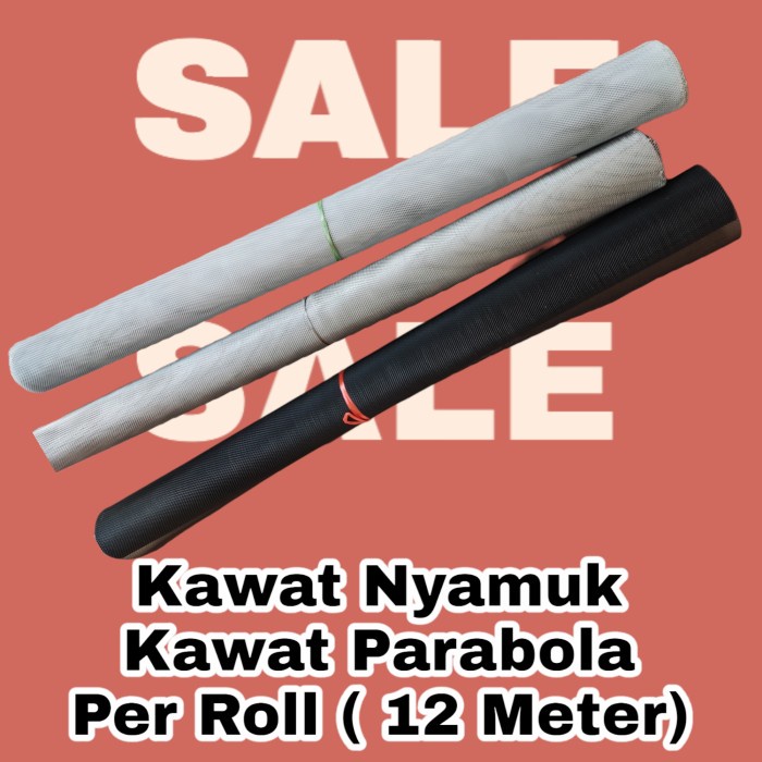 Kawat Nyamuk / Kawat Parabola Baja / Kasa Baja Harga Per Roll