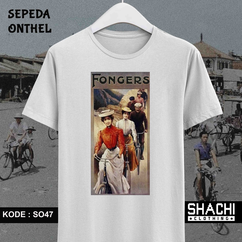 T Shirt Kaos Sepeda Onthel Ontel  - FONGERS - SO47 / 48 -  Premium Cotton Combed 24S