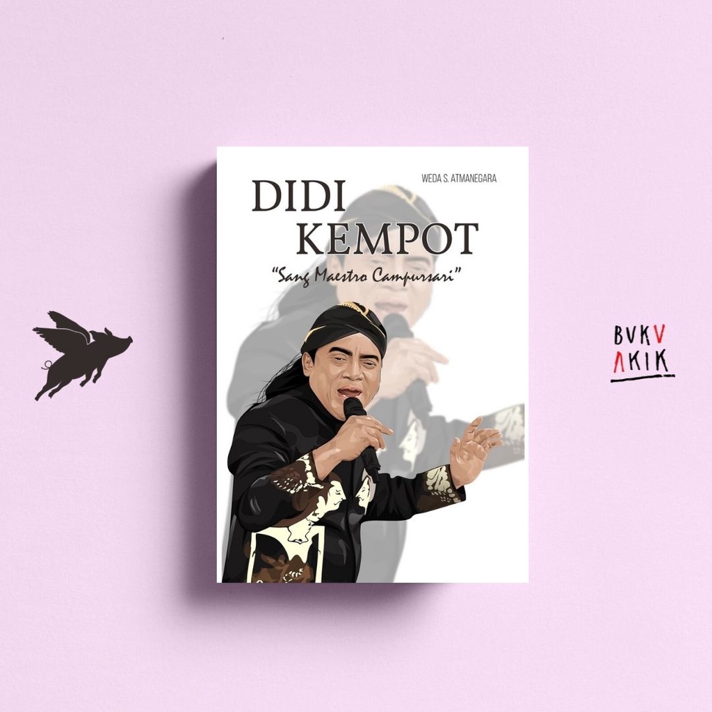 DIDI KEMPOT SANG MAESTRO CAMPURSARI - Weda S. Atmanegara