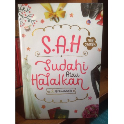 

Buku Kitab Terbaru S.A.H Sudahi atau Halalkan