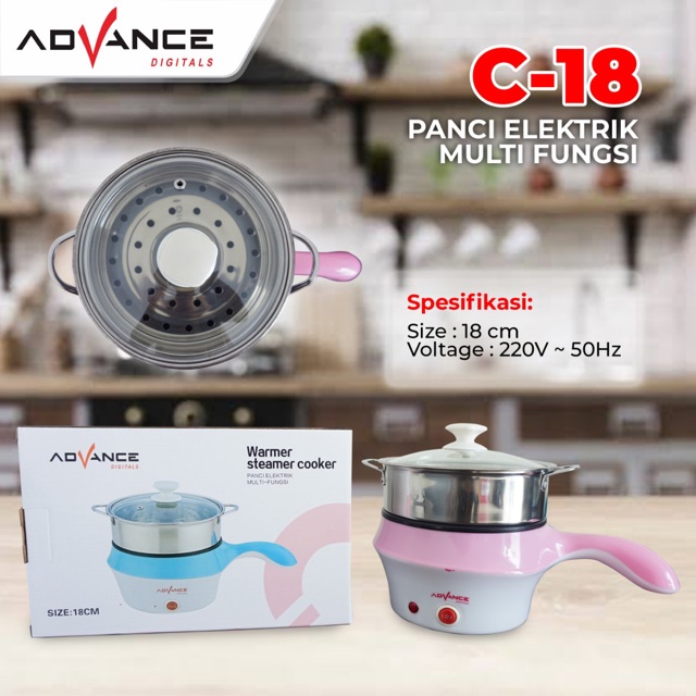 ADVANCE ELECTRIC STEAMER C 18 / PANCI ELEKTRIK MULTI FUNGSI 18 CM + KUKUSAN / STEAMER ELEKTRIK