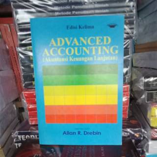 Advanced Accounting(Akuntansi Keuangan Lanjutan) Allan R.Drebin Edisi 5 Kelima