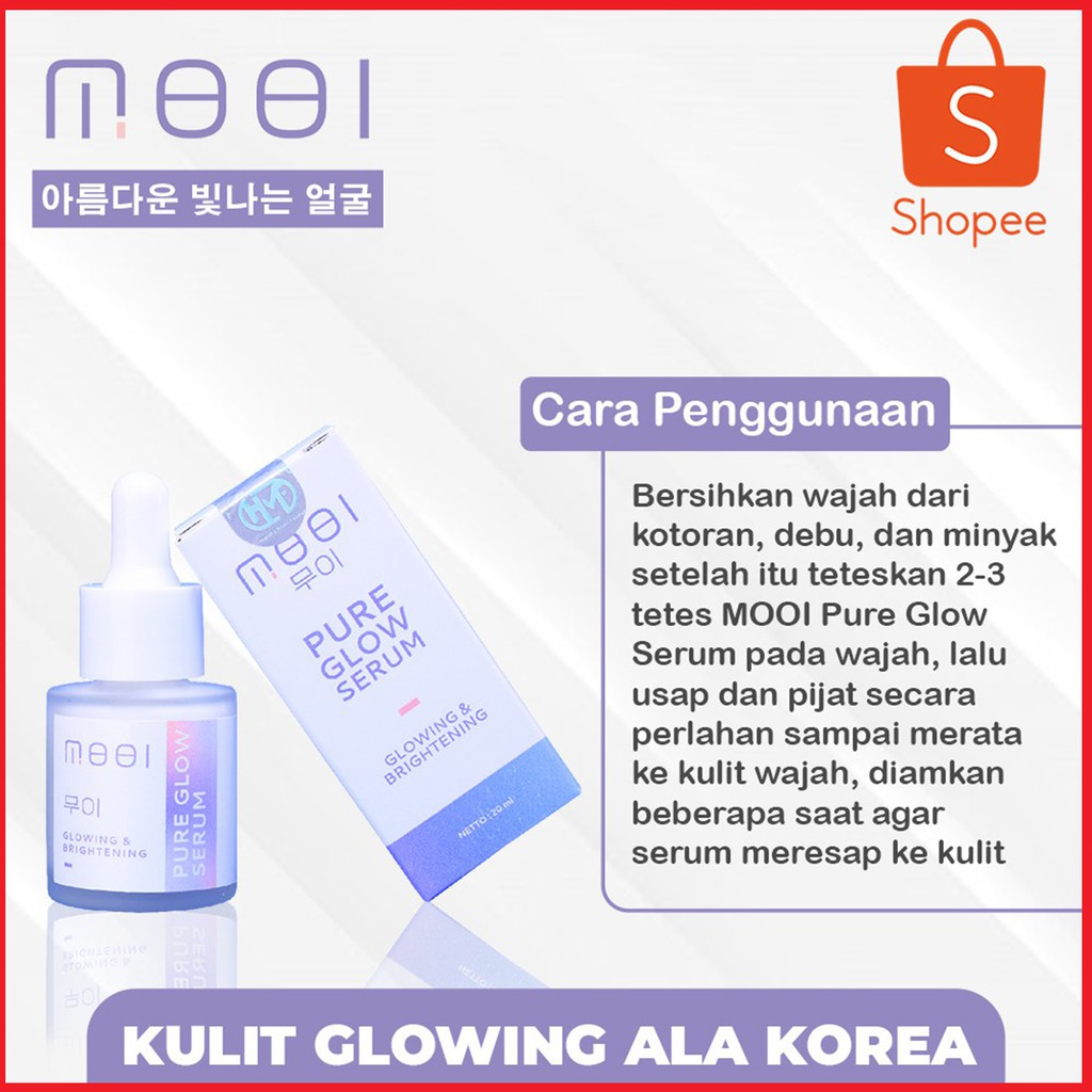 MOOI Pure Glow Korea BPOM Original Serum Skin Care Wajah Putih Glowing Bebas jerawat dan flek hitam