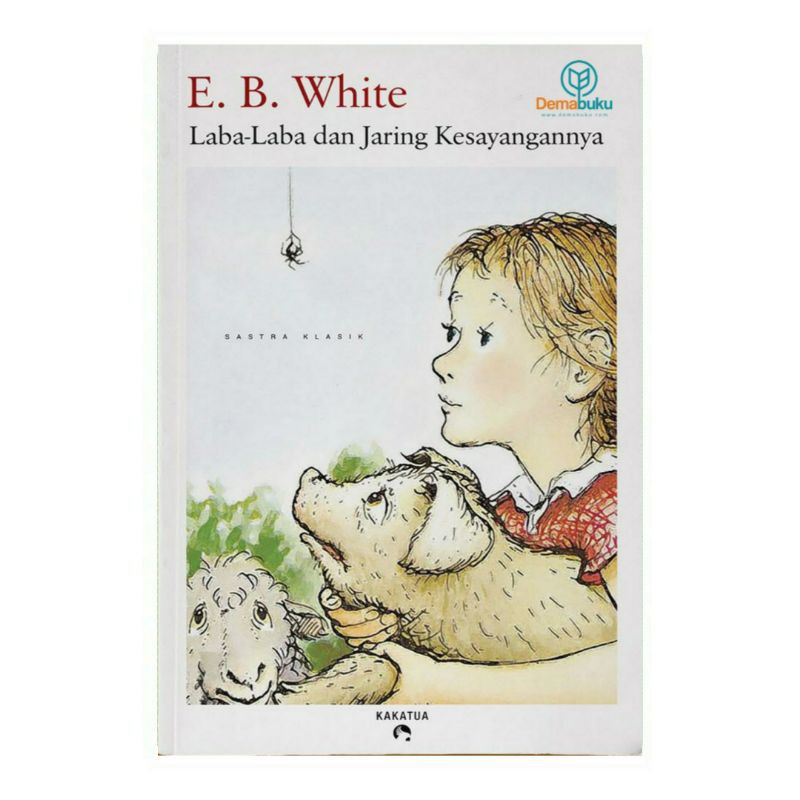Laba-Laba dan Jaring Kesayangannya - E. B. White
