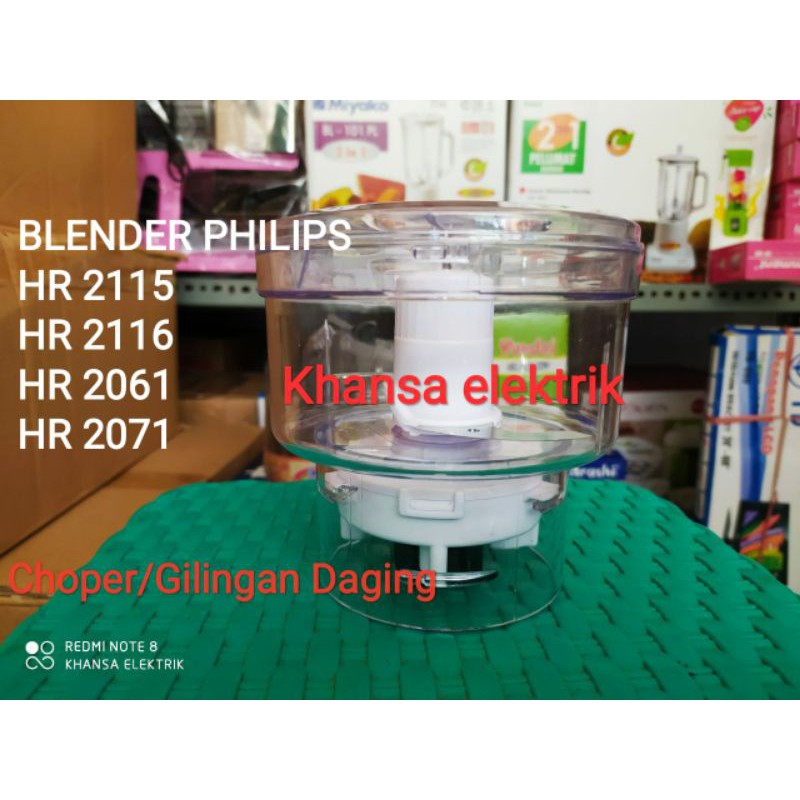 Gelas Choper blender daging Philips Kusus untuk blender tipe HR 2115HR 2116 HR 2061 HR 2071