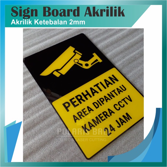 

SIGN ACRYLIC CCTV 24 JAM/PAPAN SIGN AKRILIK/SIGN BOARD AKRILIK