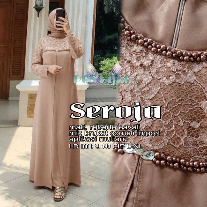 Seroja Maxy aulia maxi gamis seroja tile mutiara dress kondangan terbaru gamis wisuda simple gamis brukat muslimah seragam bridesmaid sarimbitan tunangan seroja dress couple pasangan cewe cowo couple kondangan modern terbaru