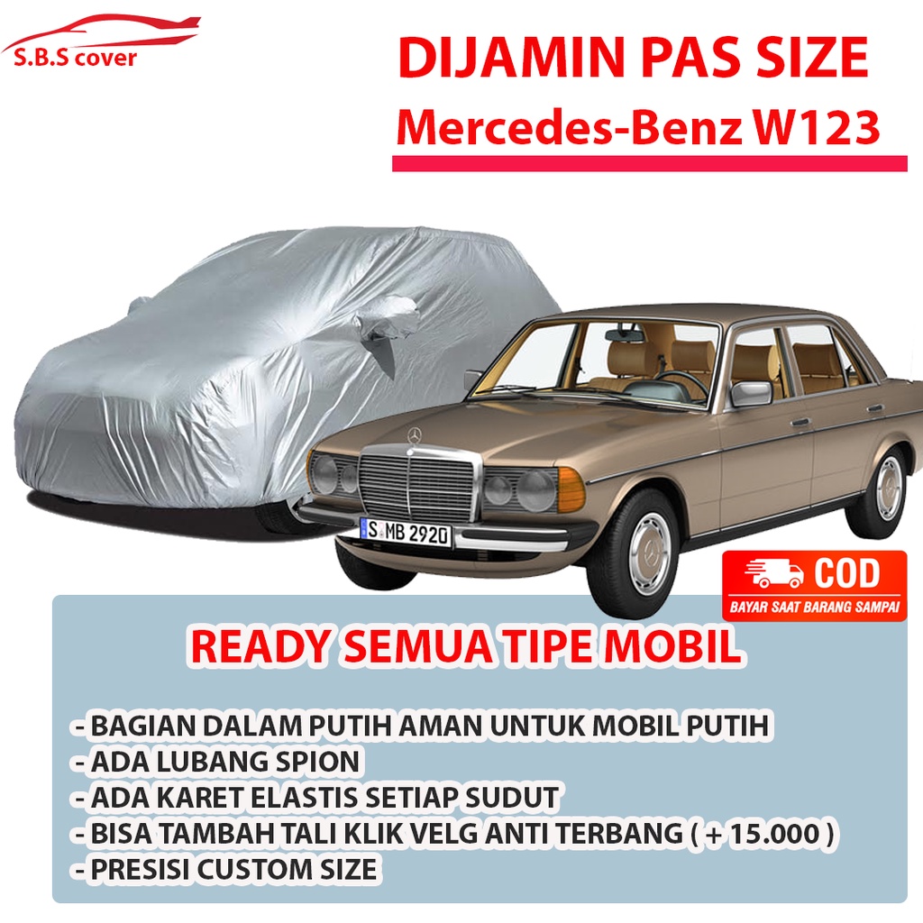 Mercedes-Benz W123 Body Cover Mobil Mercedes-Benz W123 Sarung Mobil Mercedes-Benz/Mercedes/Mercedes-Benz W124/corolla dx/civic wonder/Honda Civic SB3 / Wonder/civic wonder/sb4/bmw e36/bmw e30