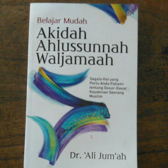 BELAJAR MUDAH AKIDAH AHLUSSUNNAH WALJAMAAH