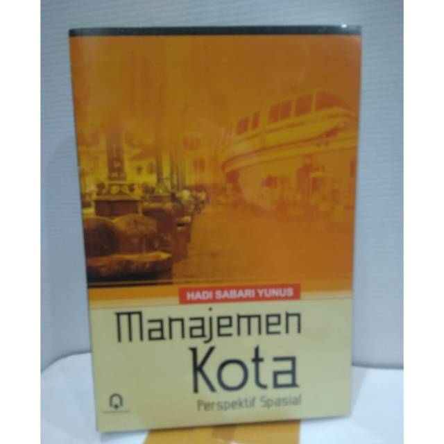 

MANAJEMEN KOTA PERSPEKTIF SPASIAL