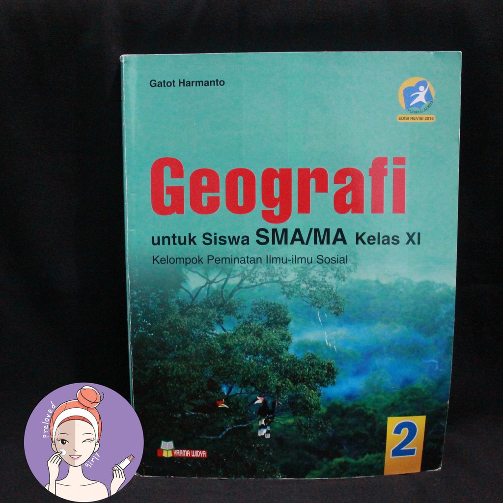 [ PRELOVED / BEKAS ] Buku Geografi SMA/MA XI Peminatan K-13 Edisi Revisi 2016 - Yrama Widya