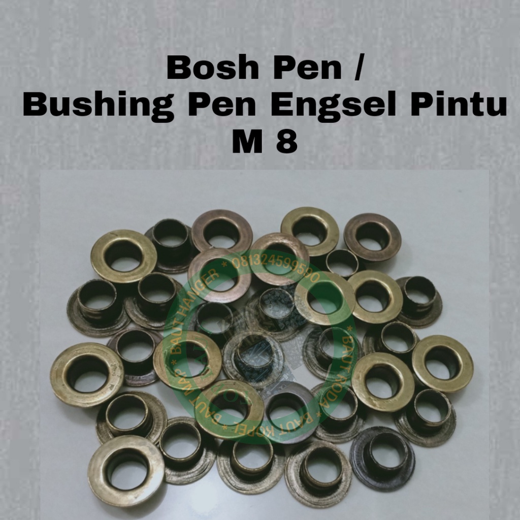50 pcs bosh pen pintu 8mm m8 kijang colt diesel carry futura L300 PS100 bushing pen pintu 8mm bushin