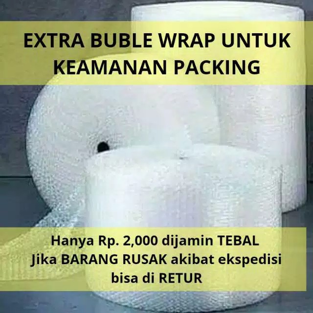 

EXTRA BUBBLE WRAP UNTUK KEAMANAN PACKING