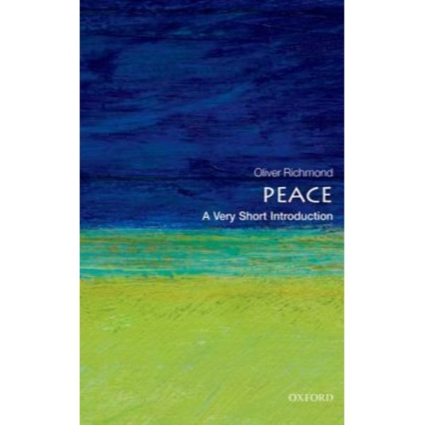 Peace A Very Short Introduction - 9780199656004