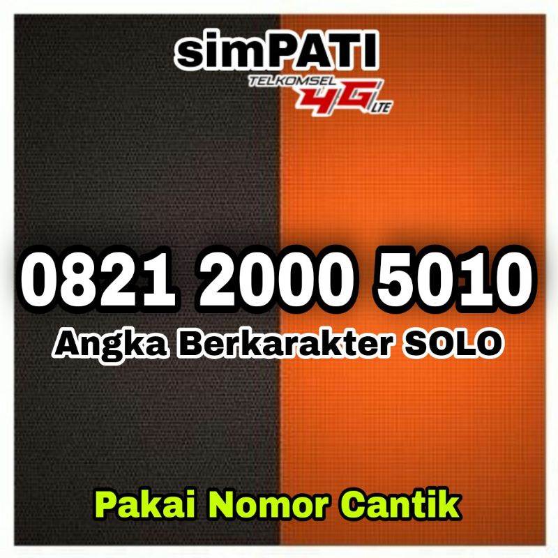 Nomor Cantik Simpati 0821 2000 5010 SOLO Karru Perdana Telkomsel Nomer Rapih Berkarakter Auto 2000