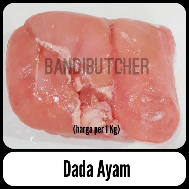 Fillet Dada Ayam / BLD / Boneless Dada tanpa Kulit dan Tulang / Fillet Ayam Bagian Dada Murah Bandi